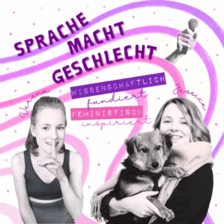 Zum Artikel "Podcast — Geschlecht Macht Wissen & Sprache. Macht. Geschlecht."